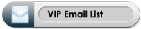 Join our VIP email list
